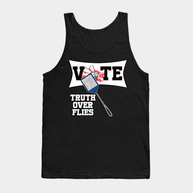 truth over flies fly swatter Tank Top by OnlineShoppingDesign